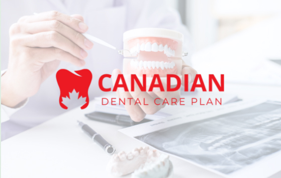Canadian Dental Care Plan
